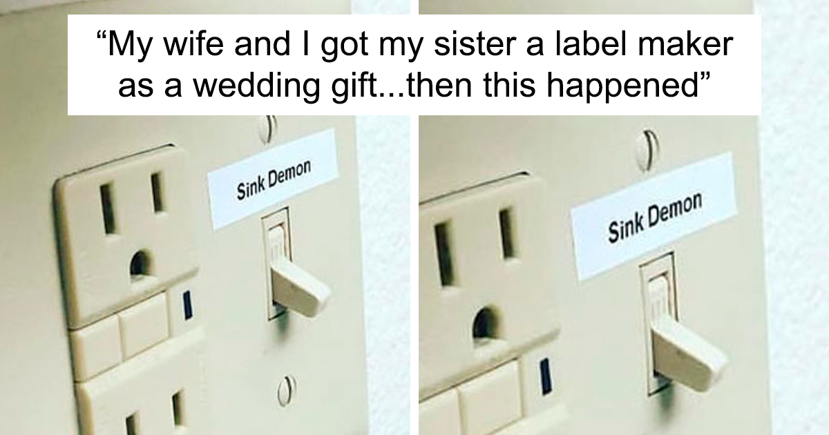 This Guy Gave His Sister A Label Maker As A Wedding Gift And The Results Are Hilarious (14 Pics